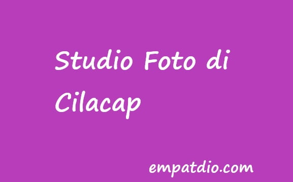 studio foto cilacap