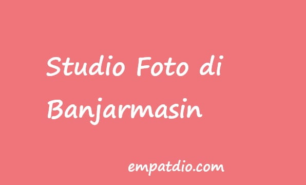studio foto di banjarmasin