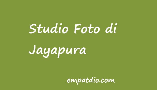 studio foto di jayapura