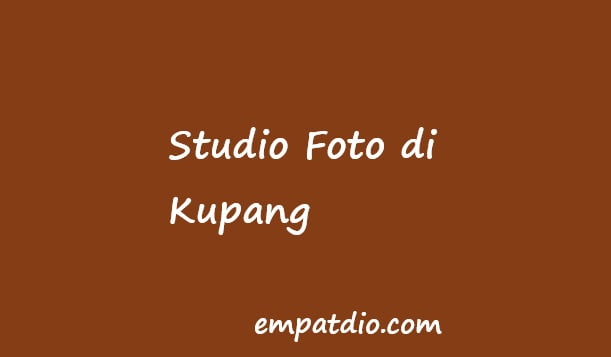 studio foto di kupang