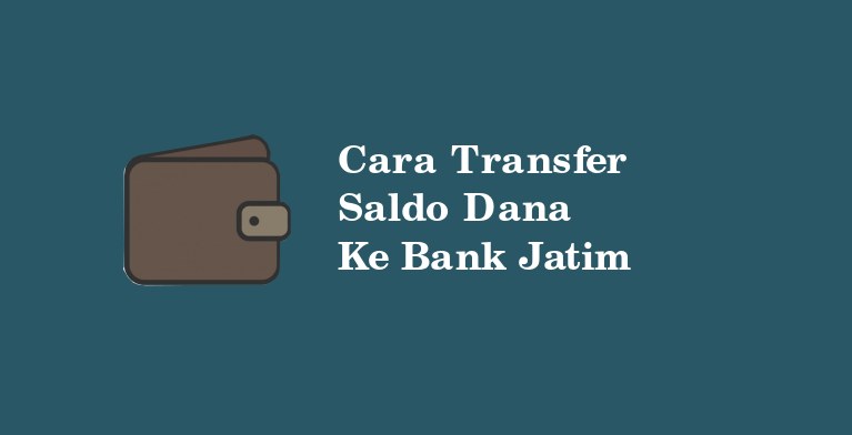 cara transfer dana ke bank jatim