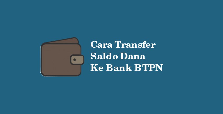 cara transfer dana ke bank btpn