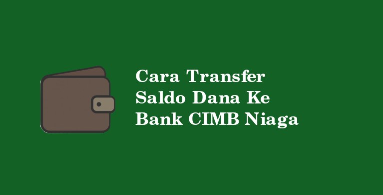 cara transfer dana ke bank cimb niaga